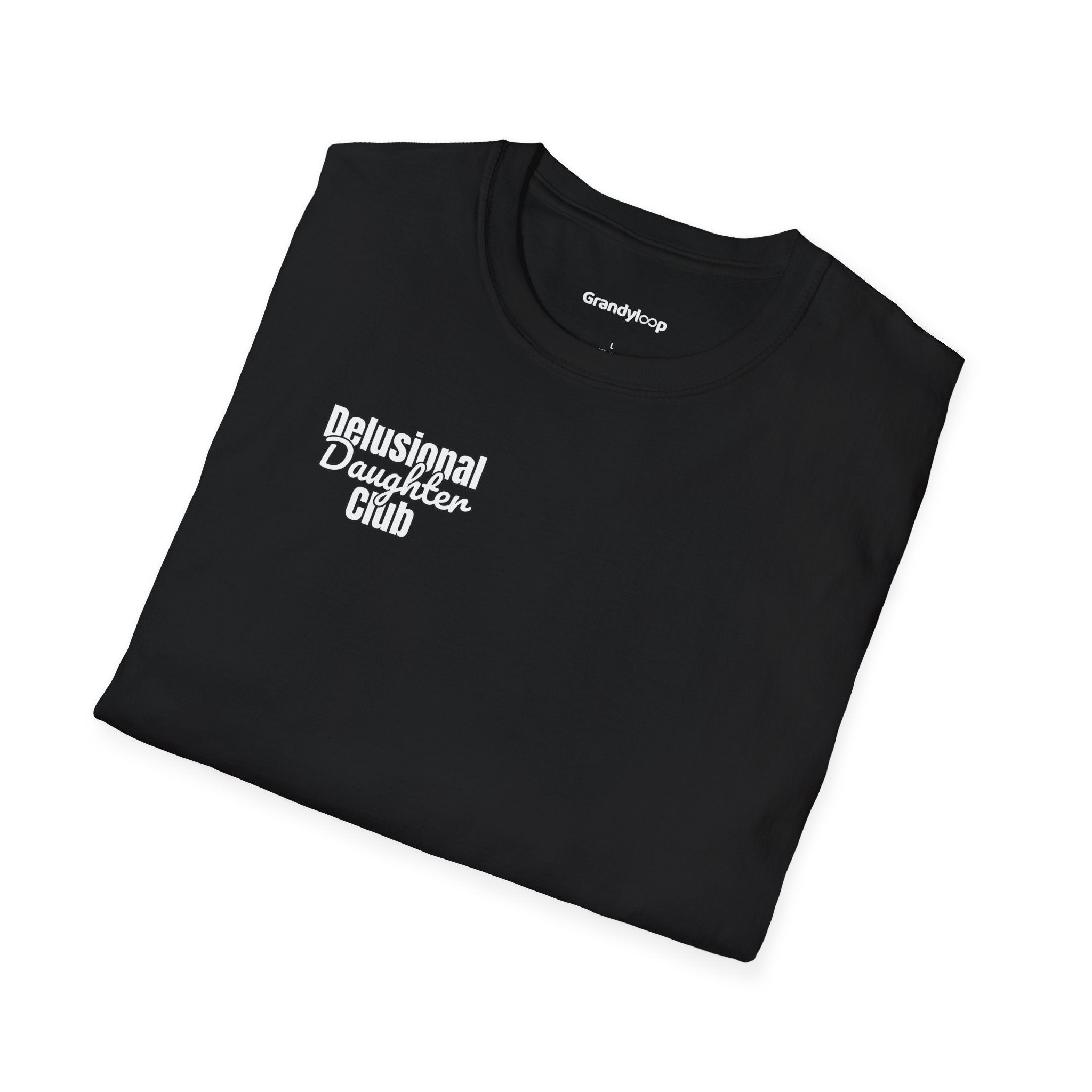 T-Shirt - Delusional Daughter Club