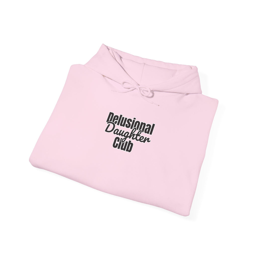 Hoodie - Delusional Daughter Club