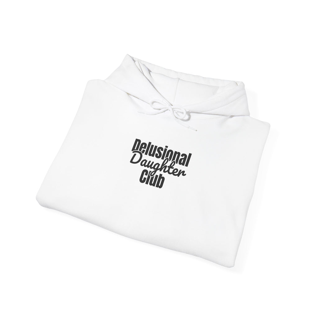 Hoodie - Delusional Daughter Club