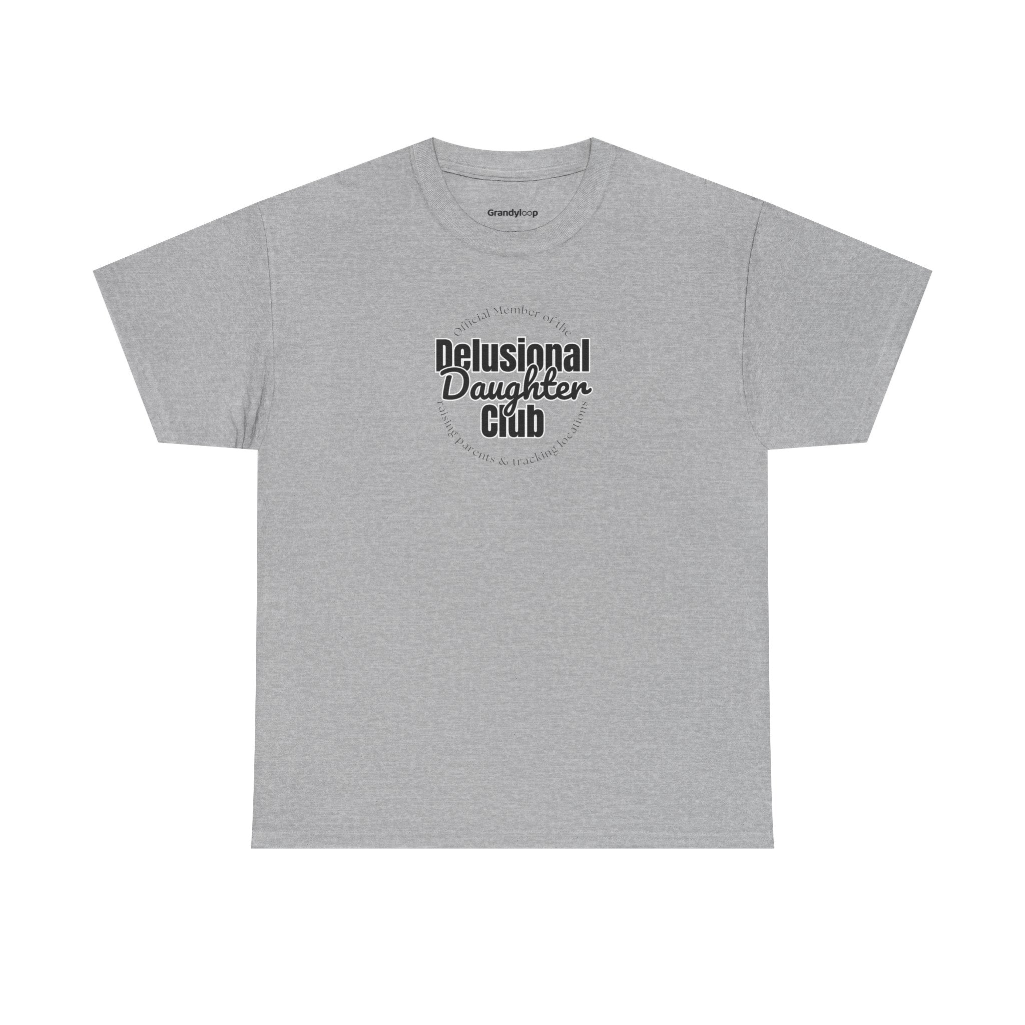 T-Shirt - Delusional Daughter Club Flagship