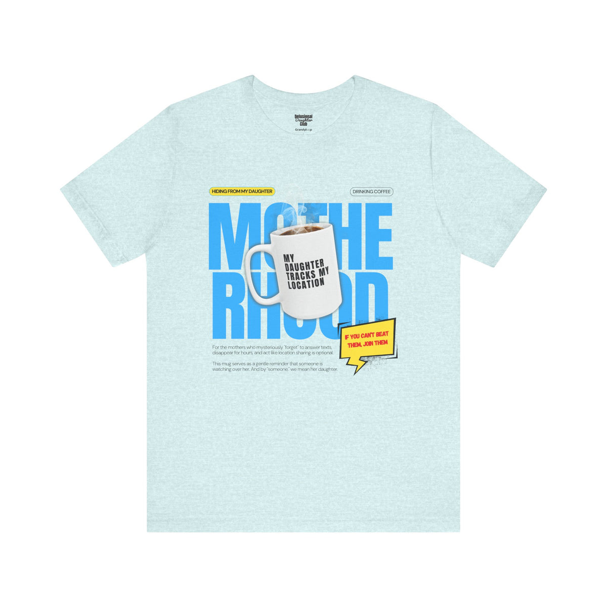 Graphic Tee - Official Member Delusional Daughter Club