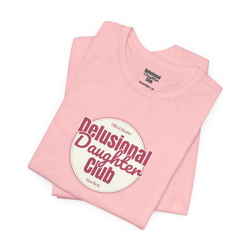 Graphic Tee - Official Member Delusional Daughter Club