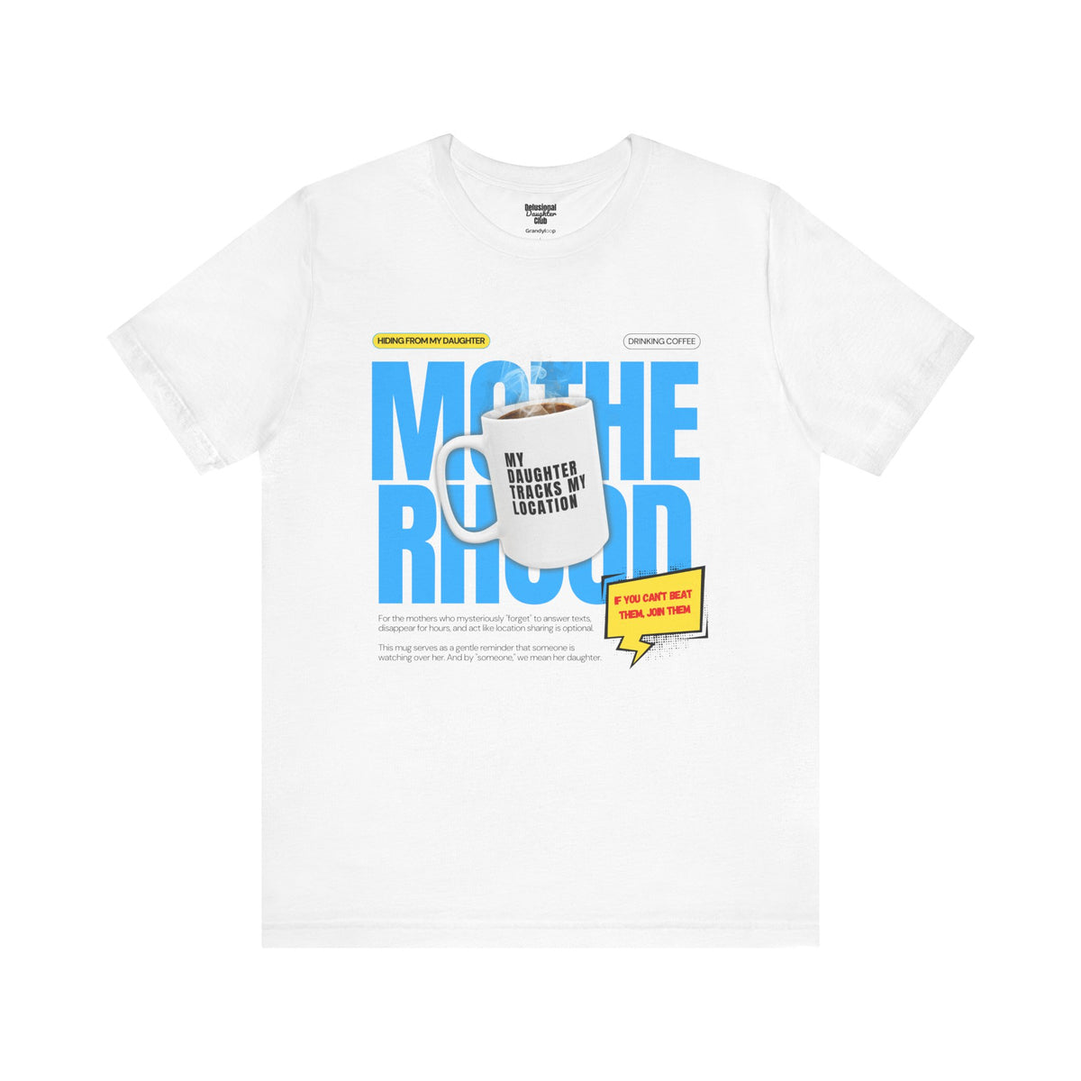 Graphic Tee - Official Member Delusional Daughter Club