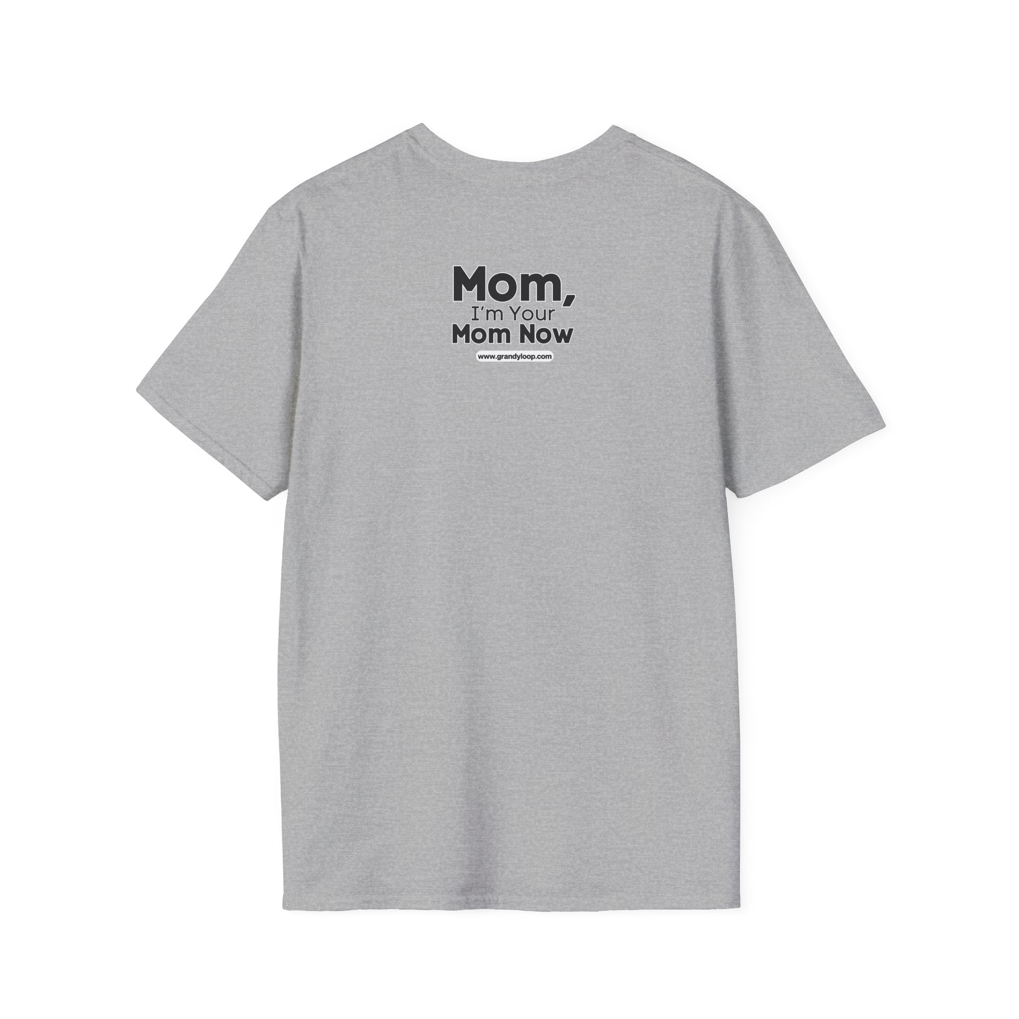 I Track My Mother's Location to Keep Her Safe - T-Shirt