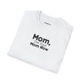 T-Shirt - Mom, I'm Your Mom Now
