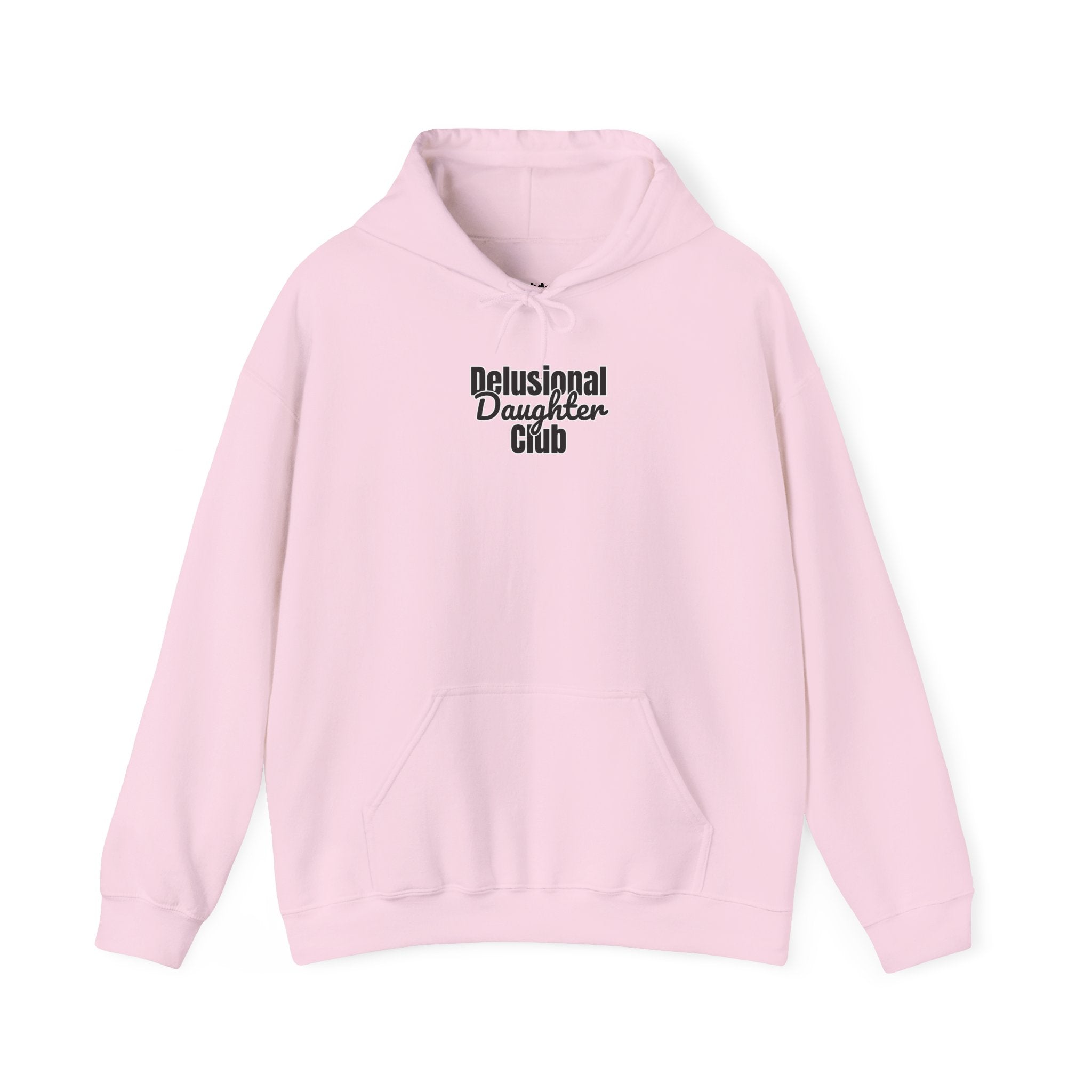 Hoodie - Delusional Daughter Club