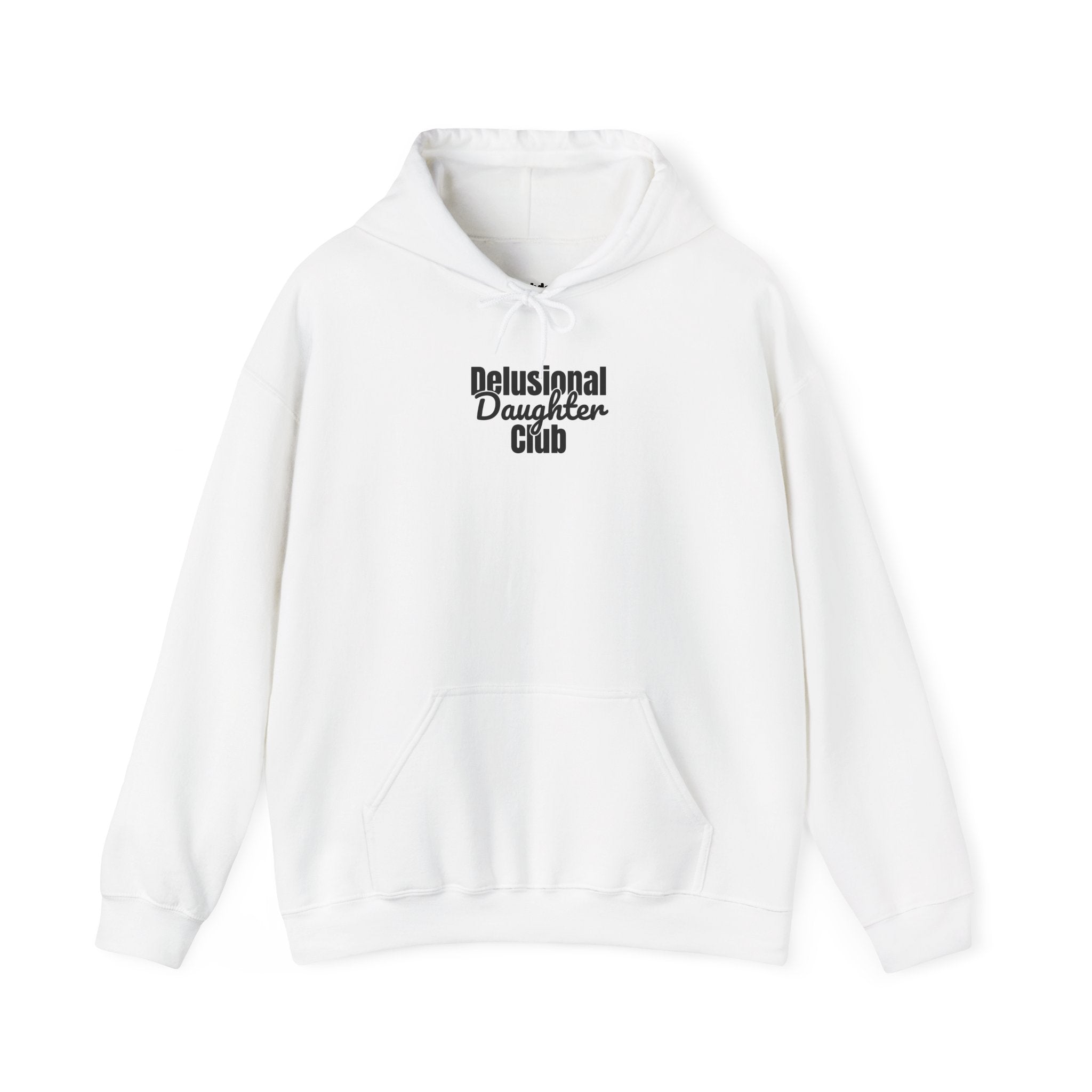 Hoodie - Delusional Daughter Club