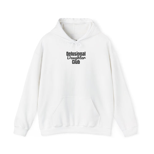 Hoodie - Delusional Daughter Club