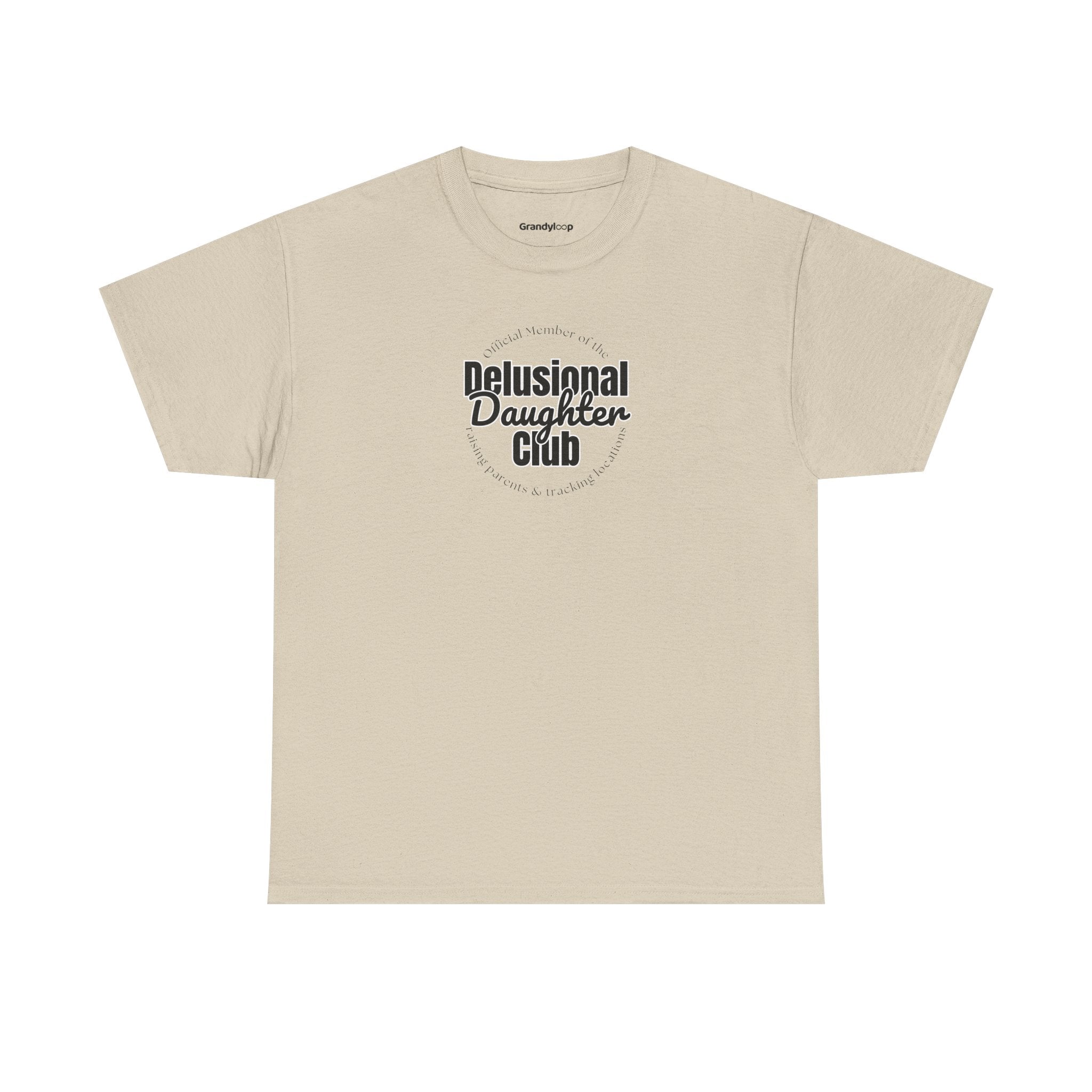 T-Shirt - Delusional Daughter Club Flagship