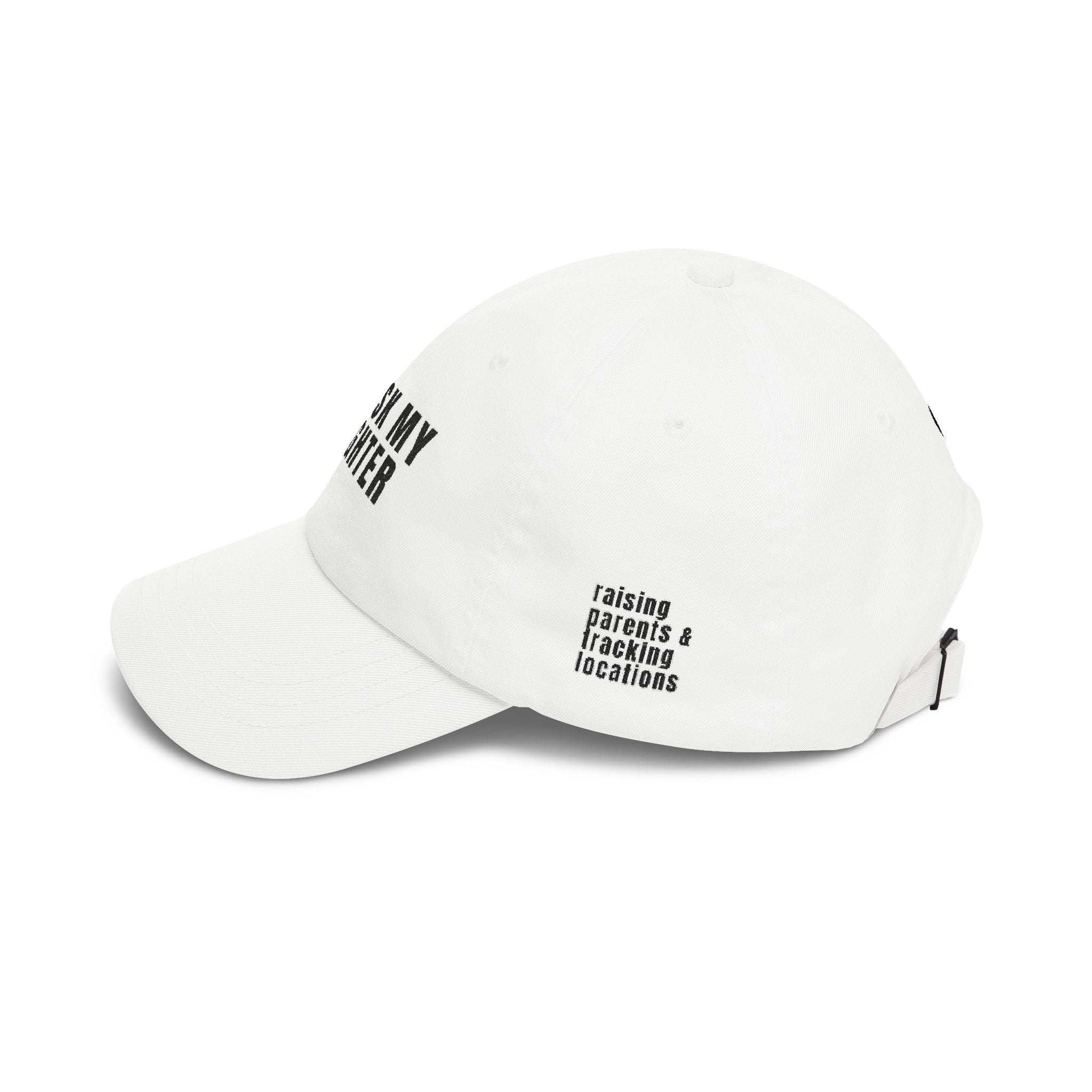 Dad Hat - IDK ASK MY DAUGHTER