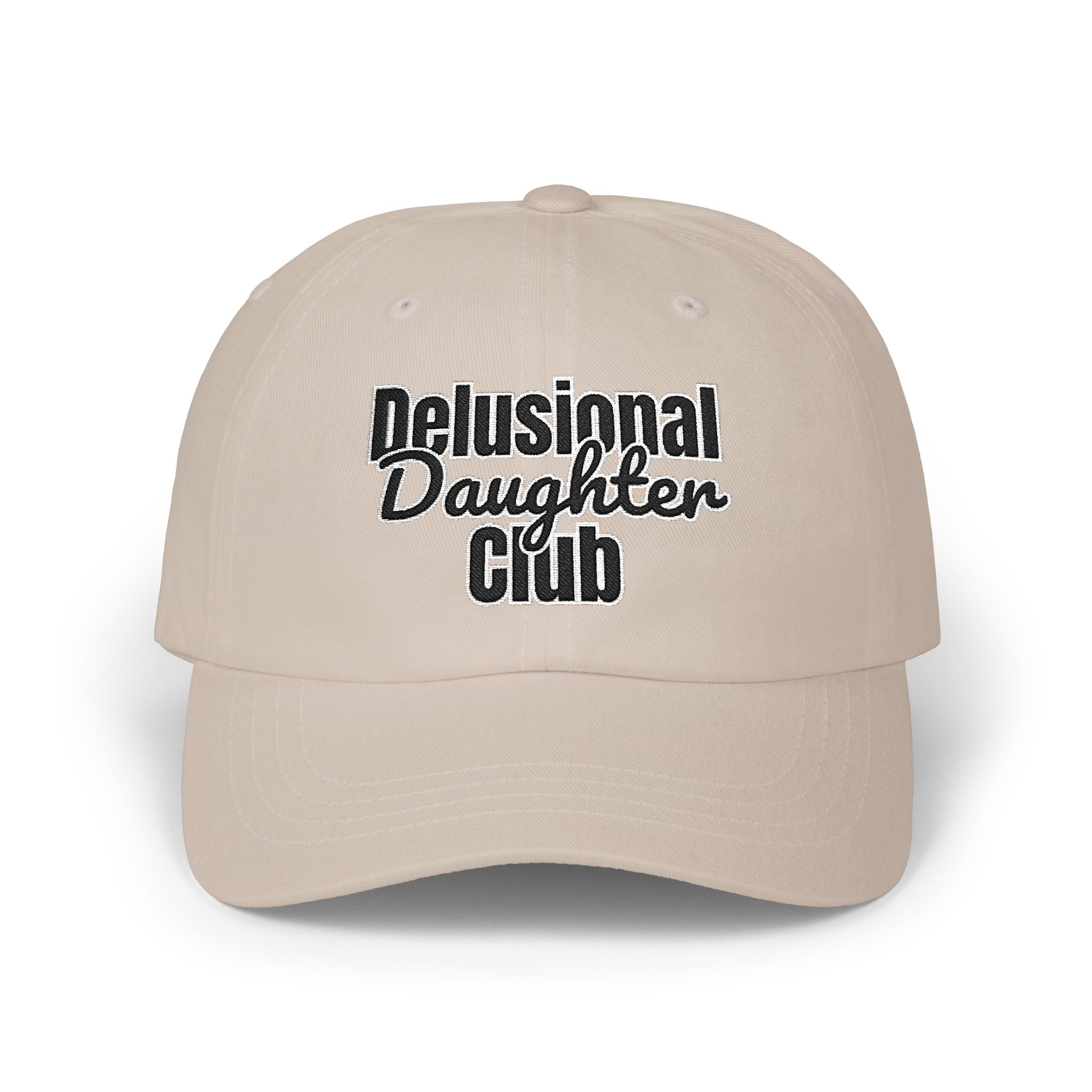 Dad Hat - Delusional Daughter Club Dad Cap