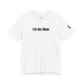 I'm Her Mom - T-Shirt (Matching Set)