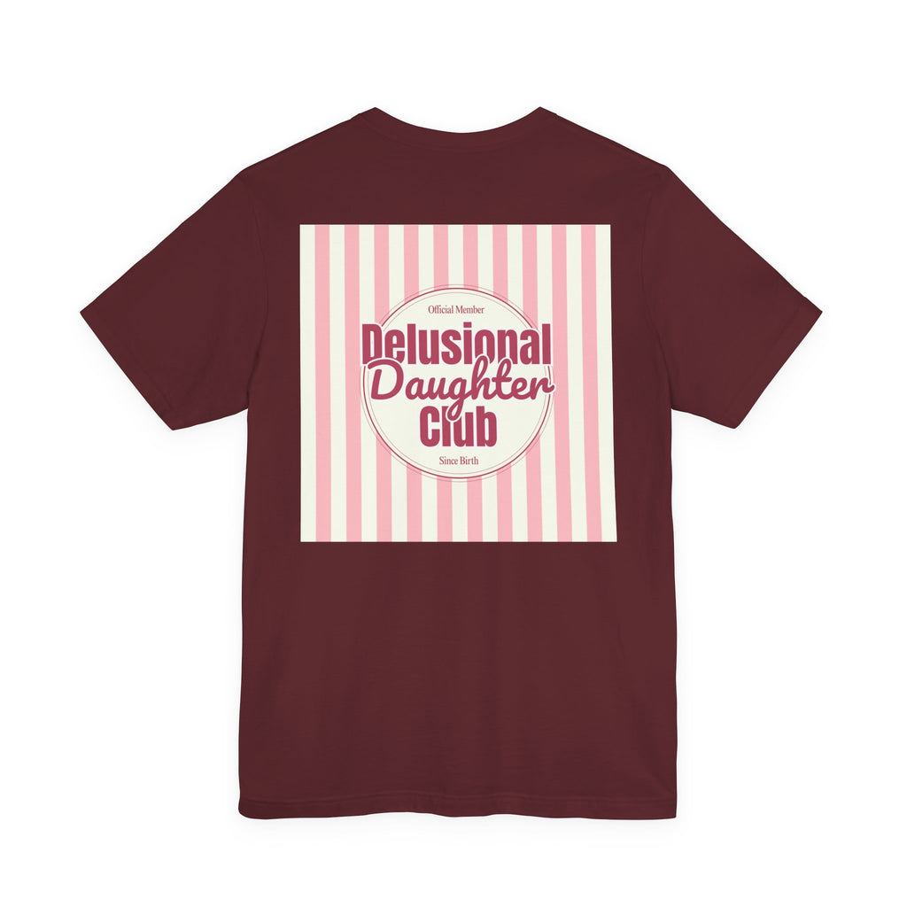 Graphic Tee - Official Member Delusional Daughter Club
