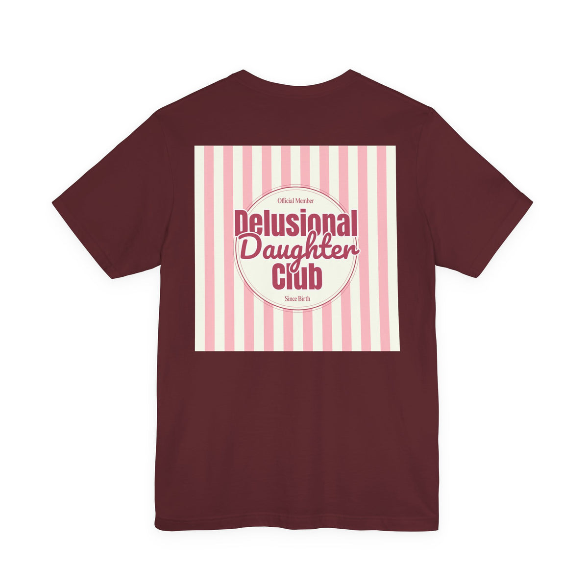 Graphic Tee - Official Member Delusional Daughter Club