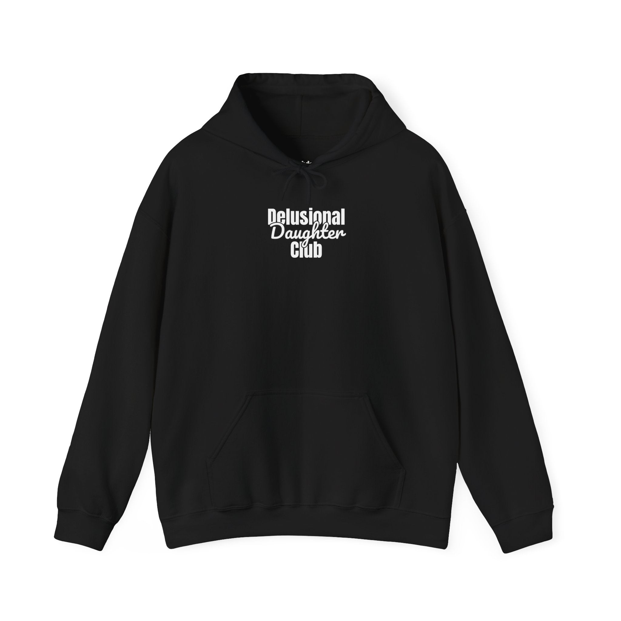Hoodie - Delusional Daughter Club