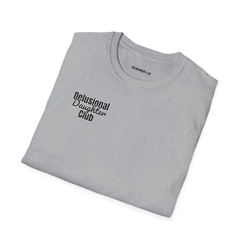 T-Shirt - Delusional Daughter Club