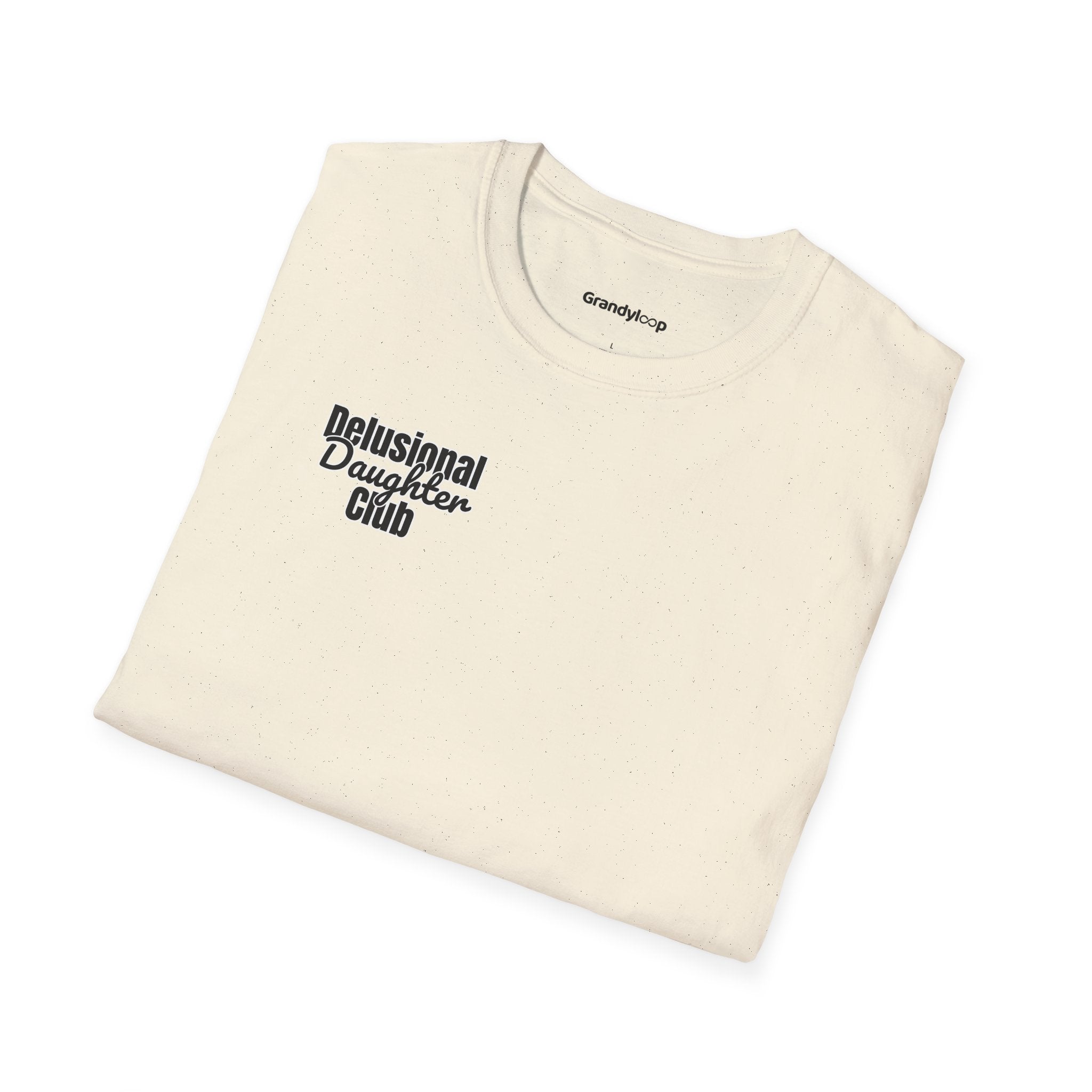T-Shirt - Delusional Daughter Club