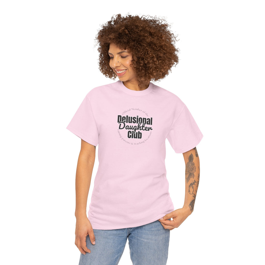 T-Shirt - Delusional Daughter Club Flagship