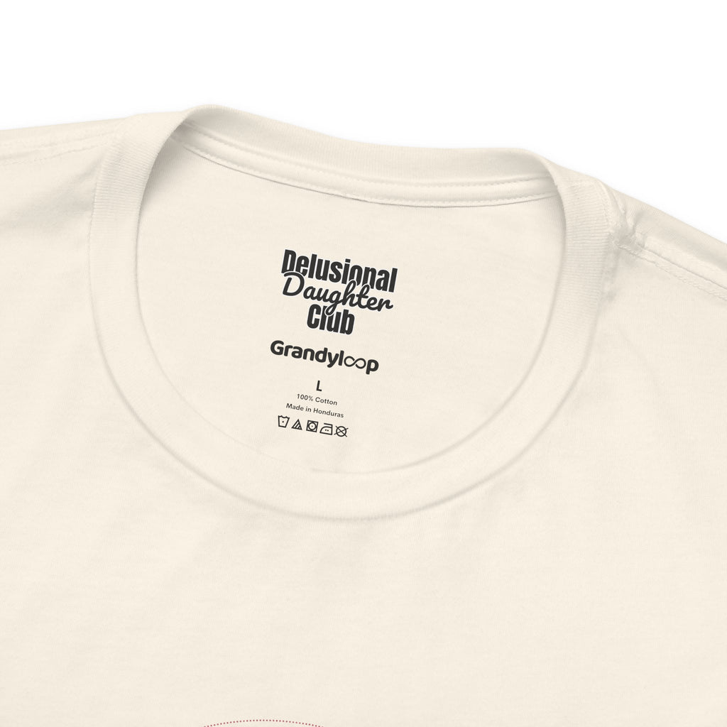 Graphic Tee - Official Member Delusional Daughter Club