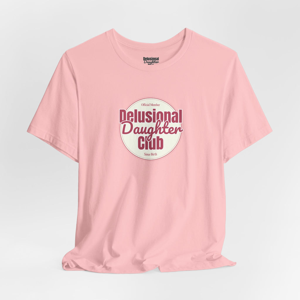 Graphic Tee - Official Member Delusional Daughter Club